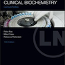 Clinical Biochemistry (Lecture Notes) 10th Edition, Kindle Edition