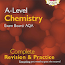 A-Level Chemistry: AQA Year 1 - 2 Complete Revision - Practice with Online Edition 2022