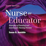 Nurse as Educator: Principles of Teaching and Learning for Nursing Practice: Principles of Teaching and Learning for Nursing Practice 6th Edicion