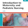 Introduction to Maternity and Pediatric Nursing 9th Edicion 2023