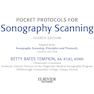 Pocket Protocols for Sonography Scanning 4th Edition 2015