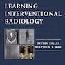 Learning Interventional Radiology 1st Edition