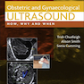 Obstetric & Gynaecological Ultrasound: How, Why and When 4th Edition