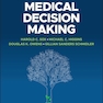 Medical Decision Making 3rd Edition 2024