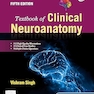 Textbook of Clinical Neuroanatomy