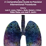 Severe Pulmonary Emphysema:: A Comprehensive Guide to Precision Interventional Procedures 1st Edition