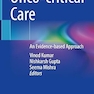 Onco-critical Care: An Evidence-based Approach