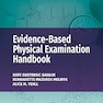 Evidence-Based Physical Examination Handbook 2nd Edition