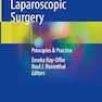 Colorectal & Hernia Laparoscopic Surgery: Principles & Practice