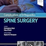 Complications in Orthopaedics: Spine Surgery 1st Edition