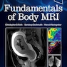 Fundamentals of Body MRI (Fundamentals of Radiology) 3rd Edition