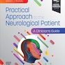 Practical Approach to the Neurological Patient: A Clinician