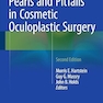 Pearls and Pitfalls in Cosmetic Oculoplastic Surgery 2nd ed