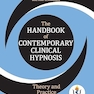 The Handbook of Contemporary Clinical Hypnosis: Theory and Practice 1st Edition