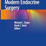 Innovations in Modern Endocrine Surgery