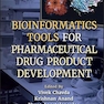 Bioinformatics Tools for Pharmaceutical Drug Product Development 1st Edition