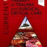 Current Therapy of Trauma and Surgical Critical Care 3rd Edition