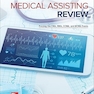 Medical Assisting Review, 7th Edition