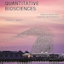 Quantitative Biosciences: Dynamics across Cells, Organisms, and Populations