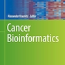 Cancer Bioinformatics (Methods in Molecular Biology Book 1878)