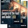 Coughlin and Mann’s Surgery of the Foot and Ankle, 2-Volume Set 10th Edition