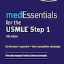 medEssentials for the USMLE Step 1 Fifth Edition