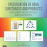 Specification of Drug Substances and Products: Development and Validation of Analytical Methods 2nd Edition