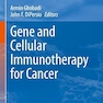 Gene and Cellular Immunotherapy for Cancer (Cancer Drug Discovery and Development)