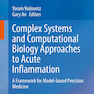 Complex Systems and Computational Biology Approaches to Acute Inflammation