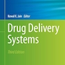 Drug Delivery Systems (Methods in Molecular Biology, 2059) Third Edition