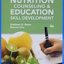 Nutrition Counseling and Education Skill Development (MindTap Course List) 4th Edition