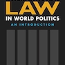 International Law in World Politics: An Introduction, 3rd ed