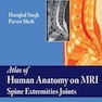 Atlas of Human Anatomy on MRI: Spine Extremities Joints 1st Edition