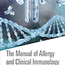 The Manual of Allergy and Clinical Immunology 1st Edition