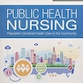 Public Health Nursing: Population-Centered Health Care in the Community