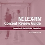 Nclex-RN Content Review Guide (Kaplan Test Prep)