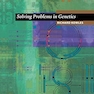 Solving Problems in Genetics 2001st Edition