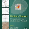 Pituitary Tumors: A Comprehensive and Interdisciplinary Approach 1st Edition