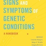 Signs and Symptoms of Genetic Conditions: A Handbook 1st Edition