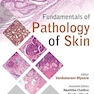 FUNDAMENTALS OF PATHOLOGY OF SKIN