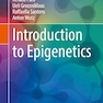 Introduction to Epigenetics (Learning Materials in Biosciences) 1st ed