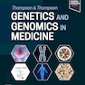 Thompson & Thompson Genetics and Genomics in Medicine 9th Edition