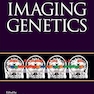 Imaging Genetics (The MICCAI Society book Series) 1st Edition