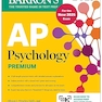 AP Psychology Premium, 2025: Prep Book for the New 2025 Exam with 3 Practice Tests + Comprehensive Review