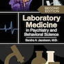 Laboratory Medicine in Psychiatry and Behavioral Science 2nd Edition