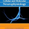 Cellular and Molecular Neurophysiology 4th Edition