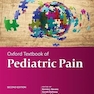 Oxford Textbook of Pediatric Pain 2nd Edition