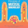 Principles of Mucosal Immunology 2nd Edition