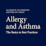 Allergy and Asthma: The Basics to Best Practices 1st ed