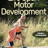 Life Span Motor Development Seventh Edition